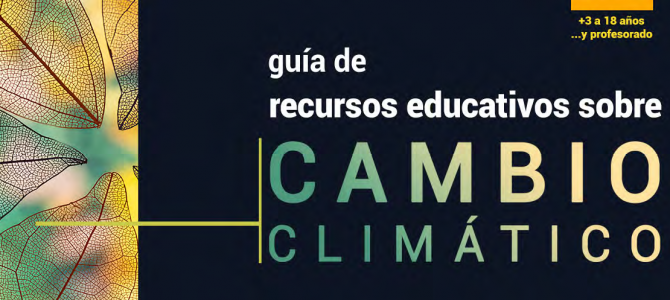 GUÍA DE RECURSOS PARA JUGAR Y CONOCER EN FAMILIA EL CAMBIO CLIMÁTICO.